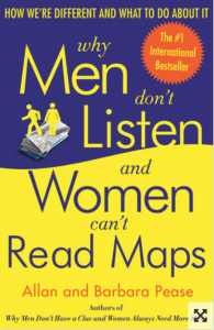 Why Men Don't Listen and Women can't Read Maps